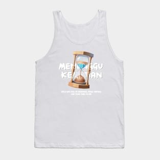Waiting for death Tank Top